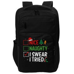 Nice Naughty I Swear I Tried Christmas List Xmas Santa Claus Impact Tech Backpack