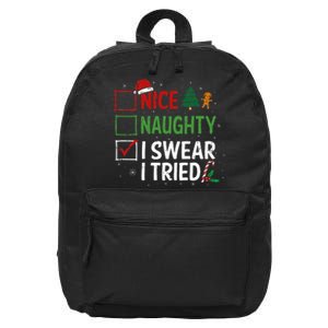 Nice Naughty I Swear I Tried Christmas List Xmas Santa Claus 16 in Basic Backpack