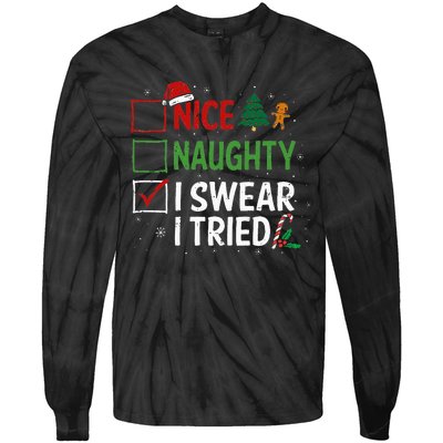 Nice Naughty I Swear I Tried Christmas List Xmas Santa Claus Tie-Dye Long Sleeve Shirt