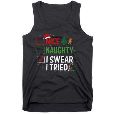 Nice Naughty I Swear I Tried Christmas List Xmas Santa Claus Tank Top