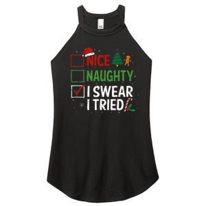 Nice Naughty I Swear I Tried Christmas List Xmas Santa Claus Women's Perfect Tri Rocker Tank