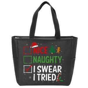 Nice Naughty I Swear I Tried Christmas List Xmas Santa Claus Zip Tote Bag