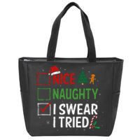 Nice Naughty I Swear I Tried Christmas List Xmas Santa Claus Zip Tote Bag