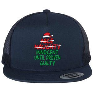 Nice Naughty Innocent Until Proven Guilty Christmas List Meaningful Gift Flat Bill Trucker Hat