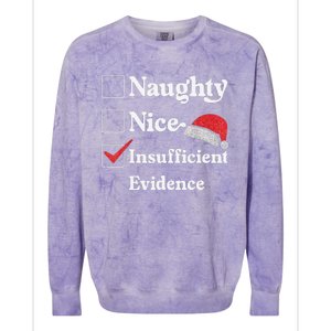 Naughty Nice Insufficient Evidence Christmas List Santa Colorblast Crewneck Sweatshirt