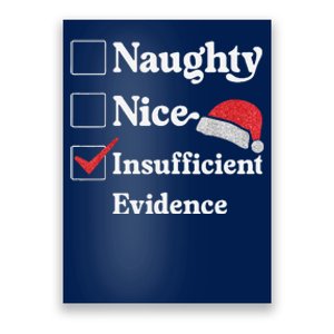 Naughty Nice Insufficient Evidence Christmas List Santa Poster