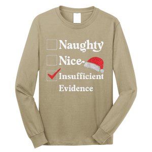 Naughty Nice Insufficient Evidence Christmas List Santa Long Sleeve Shirt