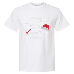 Naughty Nice Insufficient Evidence Christmas List Santa Garment-Dyed Heavyweight T-Shirt