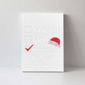 Naughty Nice Insufficient Evidence Christmas List Santa Canvas