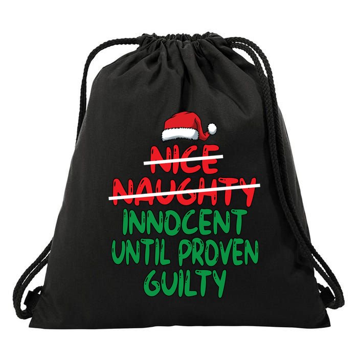Nice Naughty Innocent Until Proven Guilty Christmas List Gift Drawstring Bag