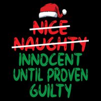 Nice Naughty Innocent Until Proven Guilty Christmas List Gift Drawstring Bag