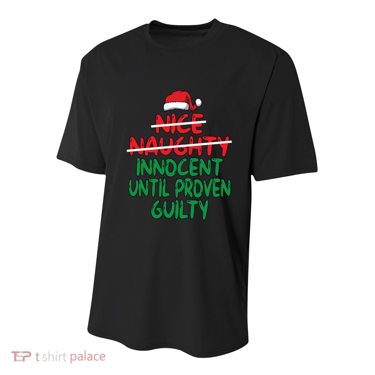 Nice Naughty Innocent Until Proven Guilty Christmas List Gift Youth Performance Sprint T-Shirt