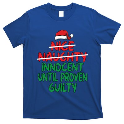 Nice Naughty Innocent Until Proven Guilty Christmas List Gift T-Shirt