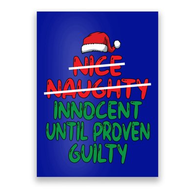 Nice Naughty Innocent Until Proven Guilty Christmas List Gift Poster