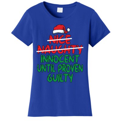 Nice Naughty Innocent Until Proven Guilty Christmas List Gift Women's T-Shirt