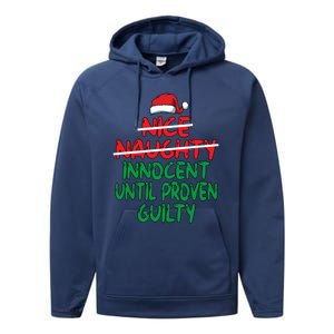 Nice Naughty Innocent Until Proven Guilty Christmas List Gift Performance Fleece Hoodie