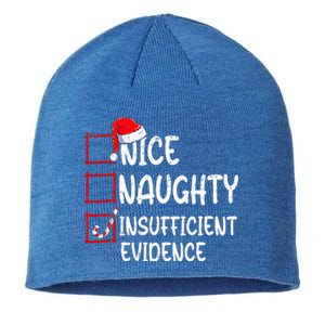 Nice Naughty Insufficient Evidence Christmas List Santa  Sustainable Beanie