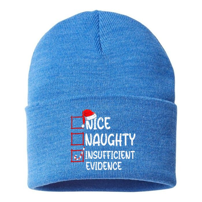 Nice Naughty Insufficient Evidence Christmas List Santa  Sustainable Knit Beanie