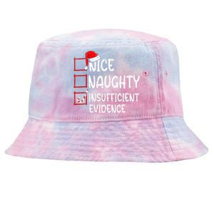 Nice Naughty Insufficient Evidence Christmas List Santa  Tie-Dyed Bucket Hat