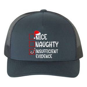 Nice Naughty Insufficient Evidence Christmas List Santa  Yupoong Adult 5-Panel Trucker Hat