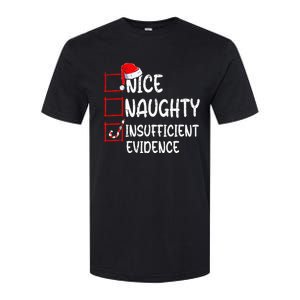 Nice Naughty Insufficient Evidence Christmas List Santa  Softstyle CVC T-Shirt