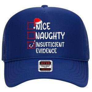 Nice Naughty Insufficient Evidence Christmas List Santa  High Crown Mesh Back Trucker Hat