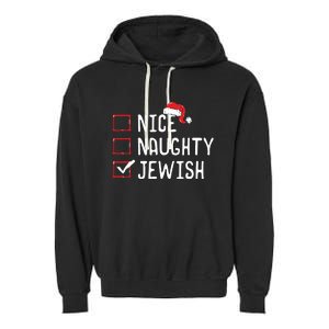 Nice Naughty Jewish Christmas List Garment-Dyed Fleece Hoodie