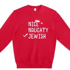 Nice Naughty Jewish Christmas List Premium Crewneck Sweatshirt