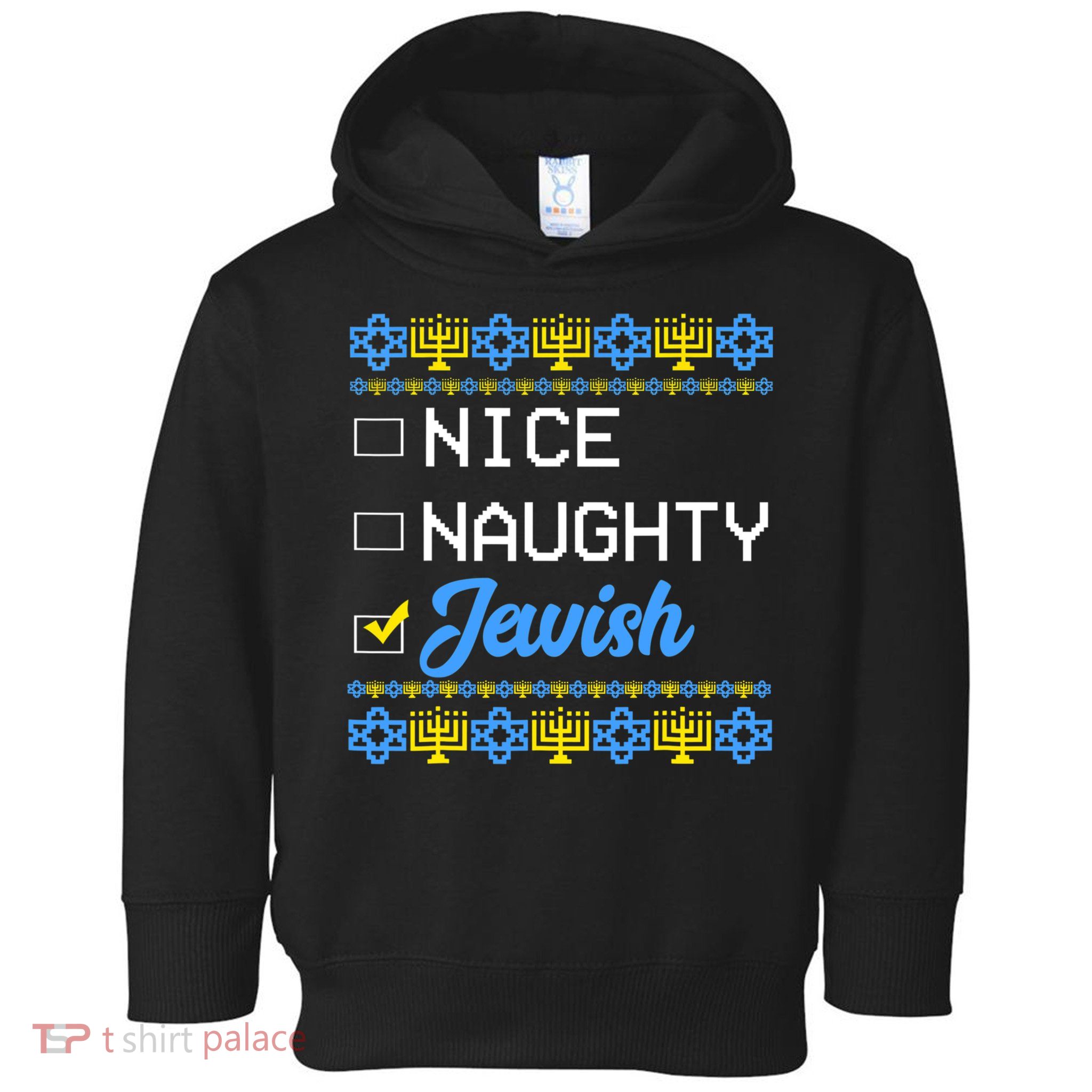 Nice Naughty Jewish Ugly Hanukkah Sweater Cute Chanukah Gift Toddler Hoodie