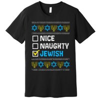 Nice Naughty Jewish Ugly Hanukkah Sweater Chanukah Jew Gift Short Sleeve Premium T-Shirt