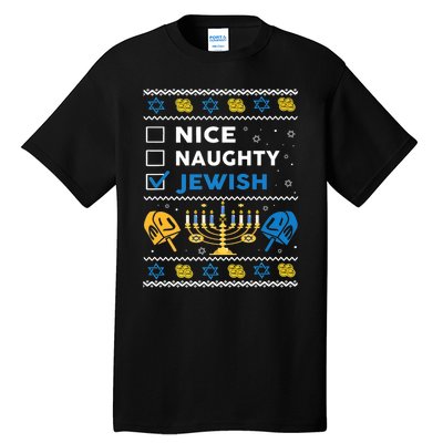 Nice Naughty Jewish Ugly Hanukkah Sweater Chanukah Jew Xmas Tall T-Shirt