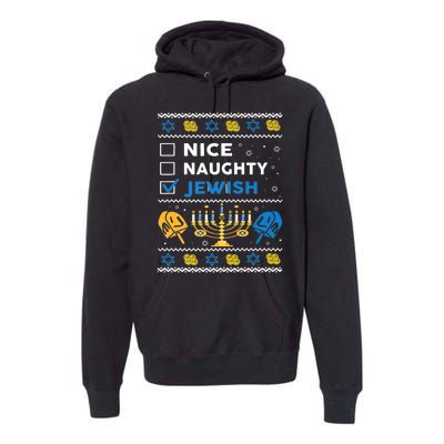 Nice Naughty Jewish Ugly Hanukkah Sweater Chanukah Jew Xmas Premium Hoodie