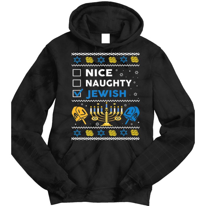 Nice Naughty Jewish Ugly Hanukkah Sweater Chanukah Jew Xmas Tie Dye Hoodie