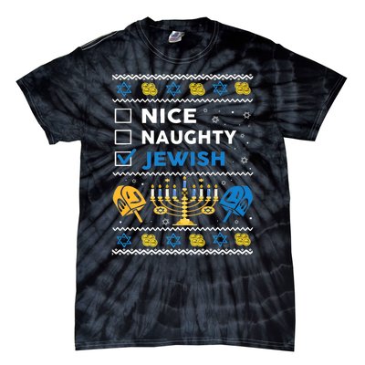 Nice Naughty Jewish Ugly Hanukkah Sweater Chanukah Jew Xmas Tie-Dye T-Shirt