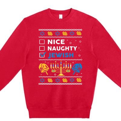 Nice Naughty Jewish Ugly Hanukkah Sweater Chanukah Jew Xmas Premium Crewneck Sweatshirt