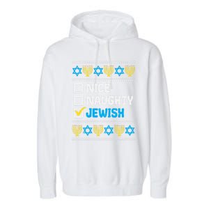 Nice Naughty Jewish Ugly Hanukkah Sweater Chanukah Jew Gift Garment-Dyed Fleece Hoodie