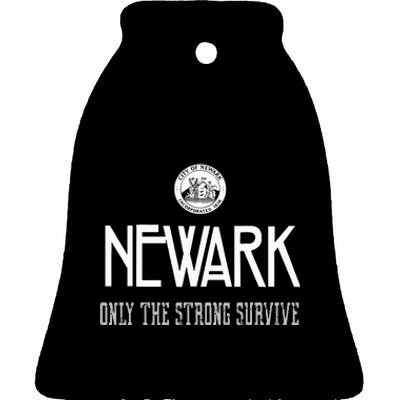 Newark New Jersey Only The Strong Survive Ceramic Bell Ornament