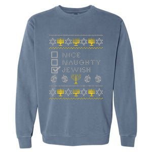 Nice Naughty Jewish Menorah Happy Hanukka Chanukah Holidays  Garment-Dyed Sweatshirt