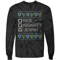 Nice Naughty Jewish Ugly Hanukkah Sweater Chanukah Jew Tie-Dye Long Sleeve Shirt