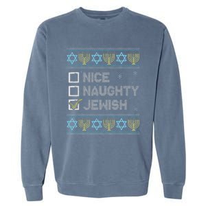 Nice Naughty Jewish Ugly Hanukkah Sweater Chanukah Jew Garment-Dyed Sweatshirt