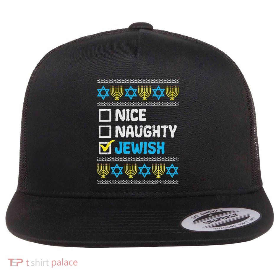 Nice Naughty Jewish Ugly Hanukkah Sweater Chanukah Jew Flat Bill Trucker Hat