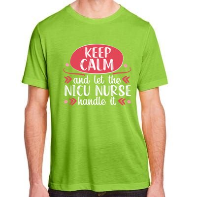 Nicu Nurse Keep Calm Neonatal Nursing Medical Gift Cool Gift Adult ChromaSoft Performance T-Shirt