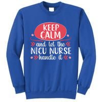 Nicu Nurse Keep Calm Neonatal Nursing Medical Gift Cool Gift Sweatshirt