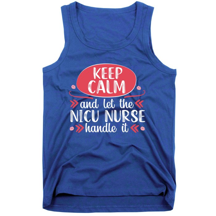 Nicu Nurse Keep Calm Neonatal Nursing Medical Gift Cool Gift Tank Top