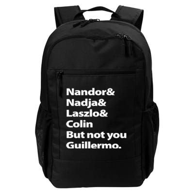 Nandor Nadja Laszlo Colin But Not You Guillermo Daily Commute Backpack