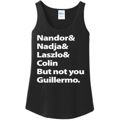 Nandor Nadja Laszlo Colin But Not You Guillermo Ladies Essential Tank