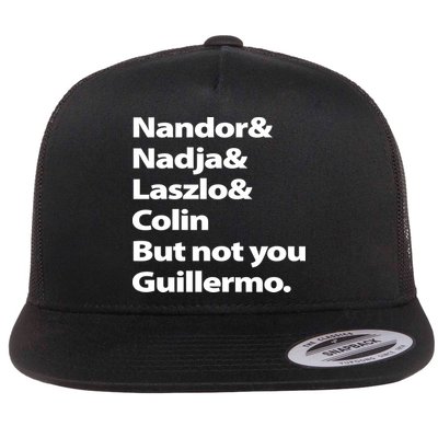 Nandor Nadja Laszlo Colin But Not You Guillermo Flatbill Hat