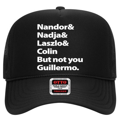 Nandor Nadja Laszlo Colin But Not You Guillermo Trucker Hat