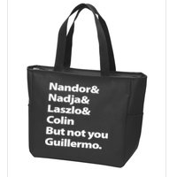 Nandor Nadja Laszlo Colin But Not You Guillermo Zip Tote Bag
