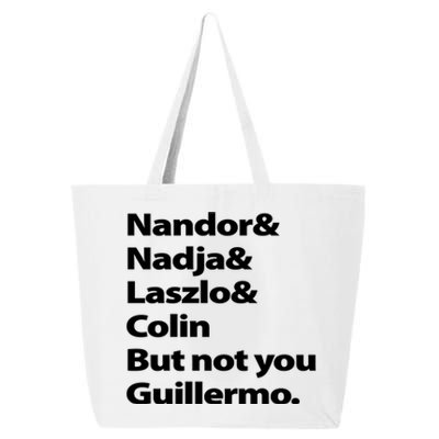 Nandor Nadja Laszlo Colin But Not You Guillermo 25L Jumbo Tote